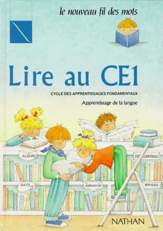 Le nouveau fil des mots, CE1, livre de lecture 9782091203072