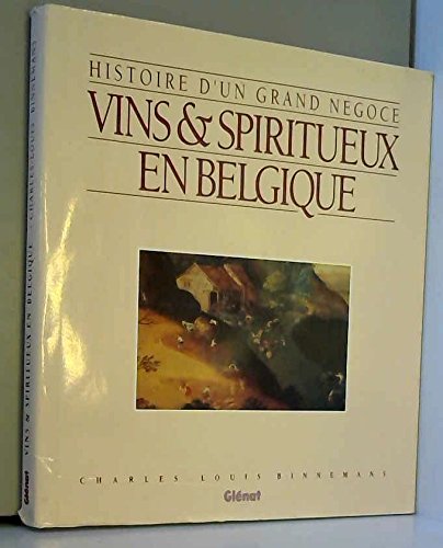 Vins et spiritueux en belgique 053196 9782871760184