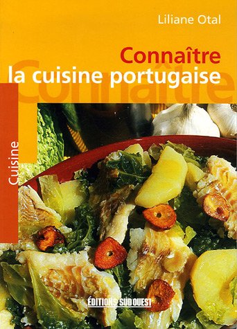Cuisine Portugaise (La)/Connaitre 9782879016764
