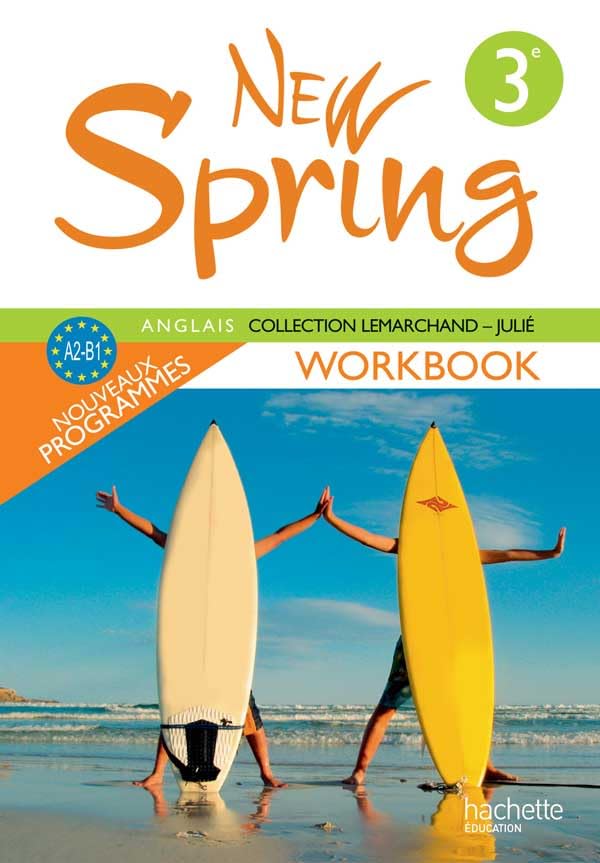 New Spring 3e LV1 - Anglais - Workbook - Edition 2009 9782011255525