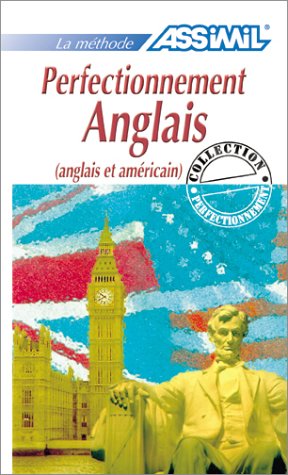 La Méthode Assimil : Perfectionnement Anglais (anglais et américain) 3135410000658