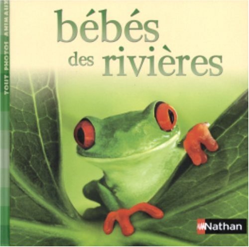 Bébés des rivières 9782092019887
