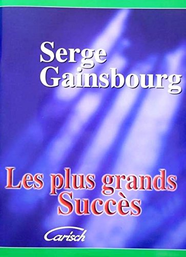 Serge Gainsbourg : Les Plus grands succès - chant + piano + accords 9788882912758