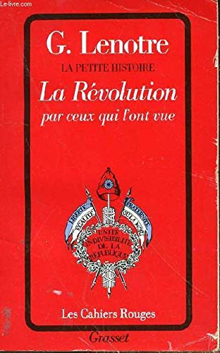 La Révolution par ceux qui l'ont vue 9782246138020