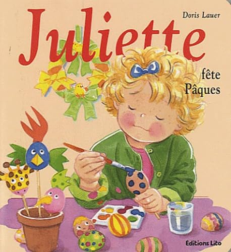 Mini Juliette fête Pâques - Dès 2 ans 9782244366333