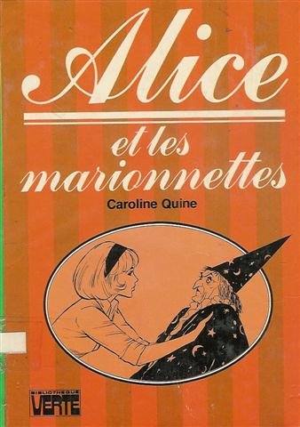 Alice et les marionnettes : Collection : Bibliothèque verte cartonnée & illustrée 9782010061011