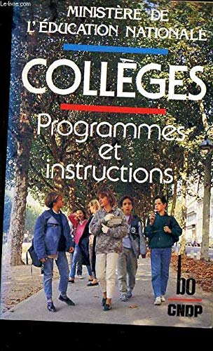 COLLEGES, PROGRAMMES ET INSTRUCTIONS 9782253038665