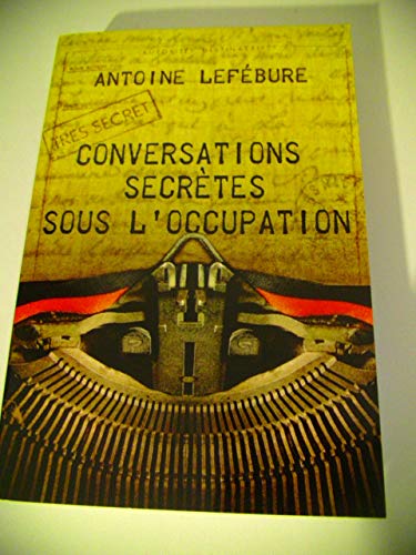 conversations secretes sous l occupation 9782298147889