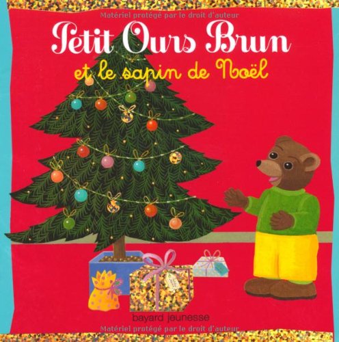 Petit Ours Brun et le sapin de Noël 9782747024358