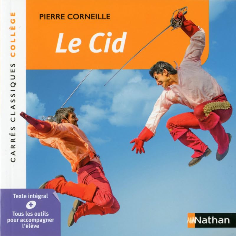 Le Cid - Corneille - Edition pédagogique Collège - Carrés classiques Nathan 9782091887593