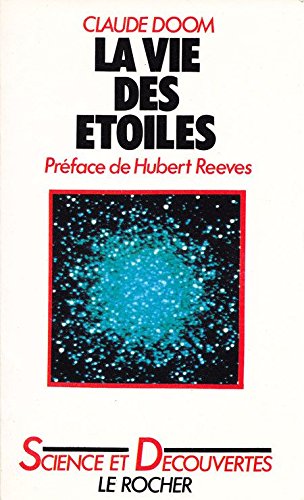 La Vie des étoiles 9782268004631