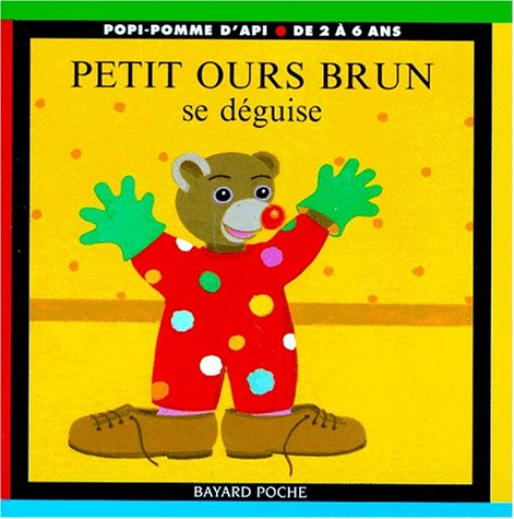 Petit Ours Brun se déguise 9782227725430