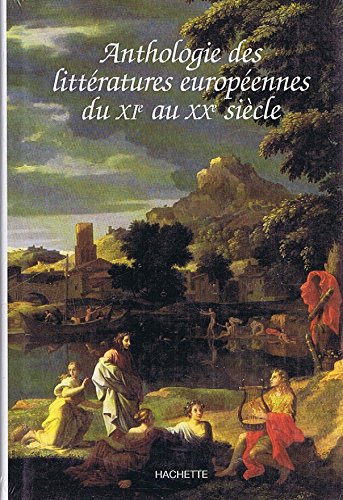 Anthologie Des Litteratures Europeennes. Edition 1995 9782012351103