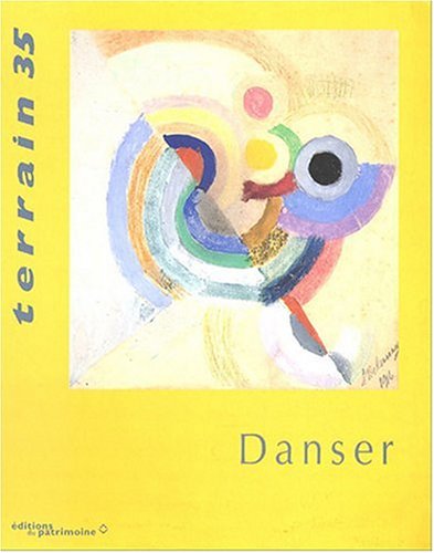 Revue terrain, numéro 35 : Danser 9782858225880