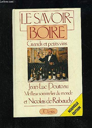 Le Savoir Boire 9782709604048