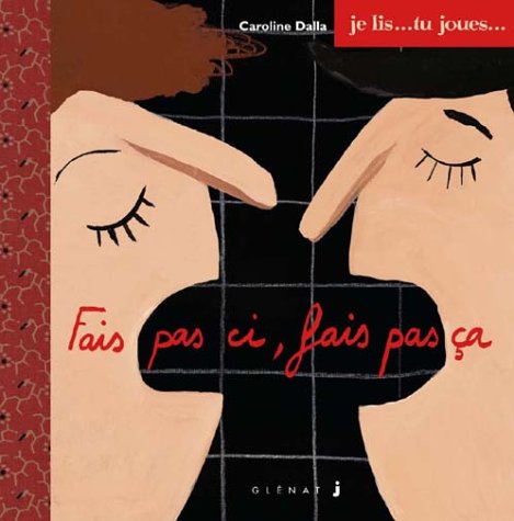 Je lis... tu joues, tome 5 : Fais pas ci, fais pas ça 9782723447706