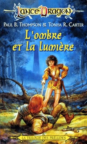 La Trilogie des préludes : L'Ombre et la Lumière 9782265058699
