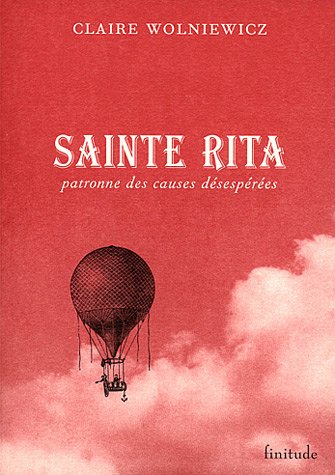 Sainte Rita : patronnes des causes désespérées 9782912667144