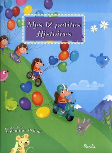 Mes 12 petites histoires: Tome 6 9782753035126