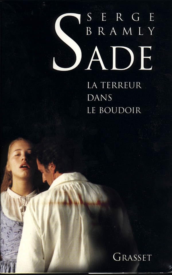 Sade, la terreur dans le boudoir 9782246489320