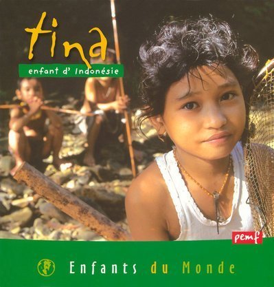 Tina, Enfant D'Indonesie 9782845260290