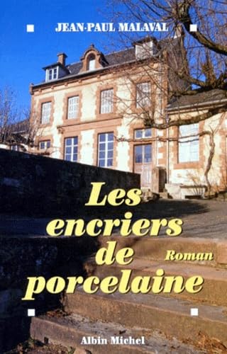 Les encriers de porcelaine 9782702817490