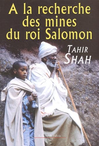 A la recherche des mines du Roi Salomon 9782877064620