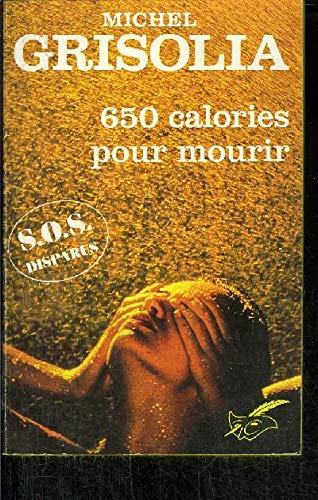 650 calories pour mourir 9782702491157