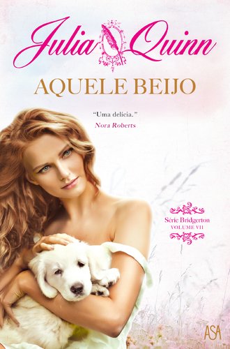 Aquele Beijo Série Bridgerton - Volume VII (Portuguese Edition) 9789892332093