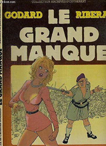 Le Grand manque 9782877570015