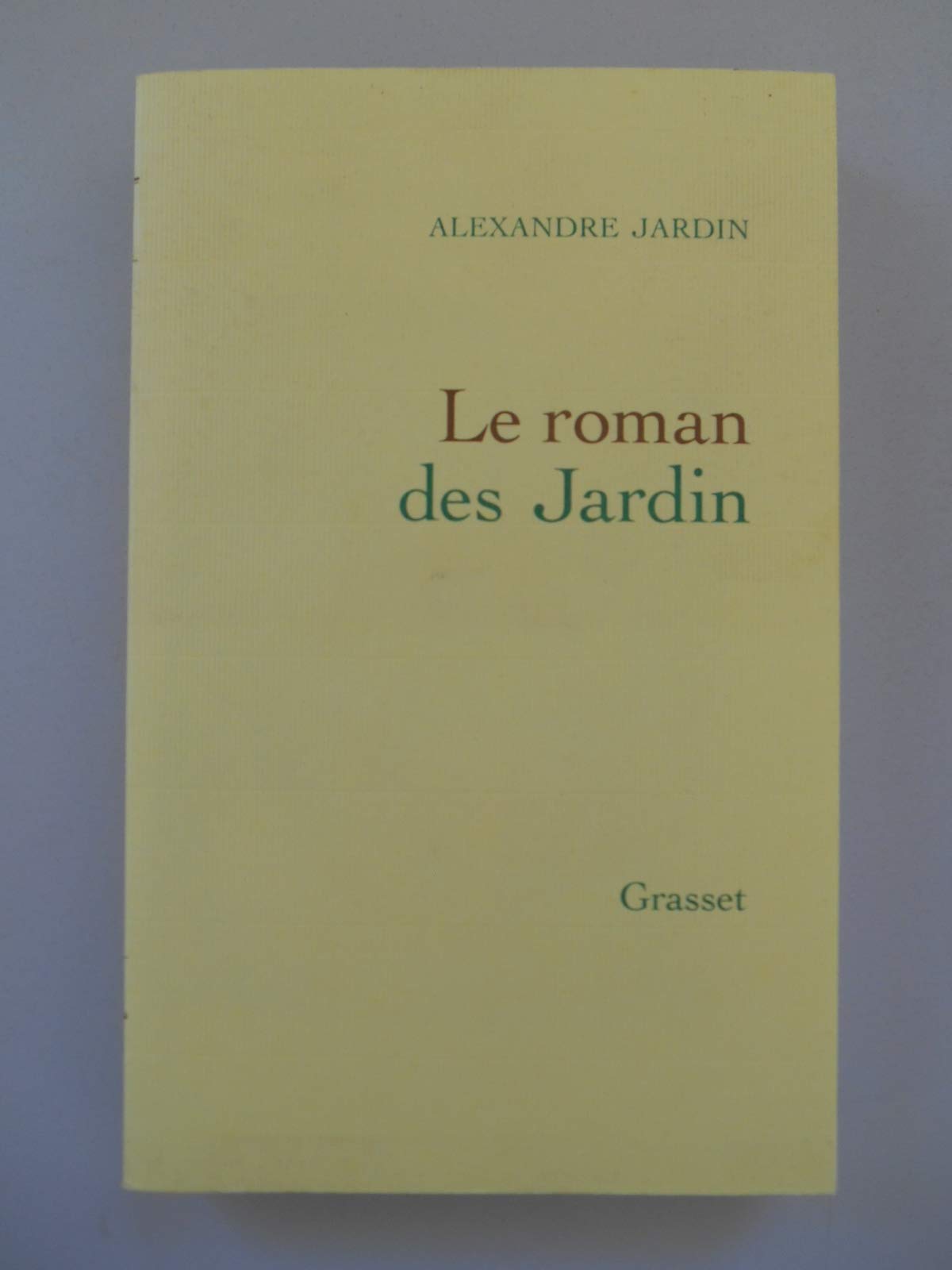 Le roman des Jardin 9782246692812