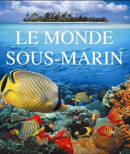 Le monde sous-marin 9782753205116