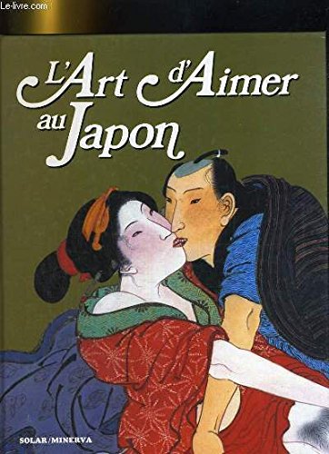 L'art d'aimer au Japon 9782263021084