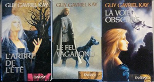 La tapisserie de fionavar en 3 volumes (L'arbre de l'été, Le feu vagabond, La voie obscure). 