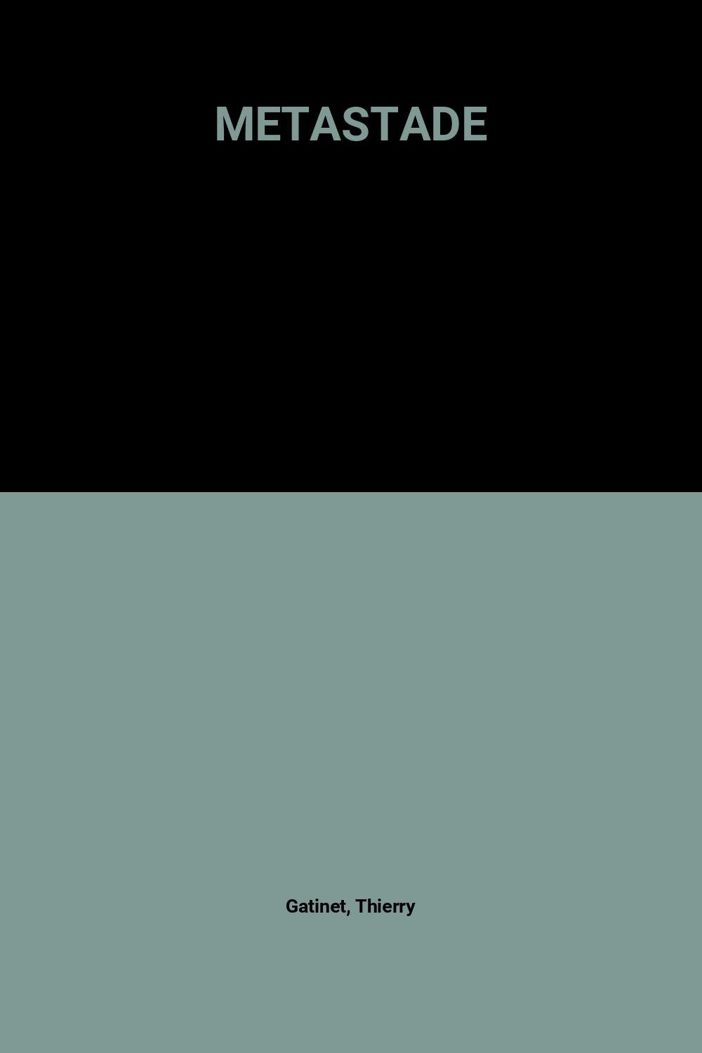 METASTADE 9782911222306