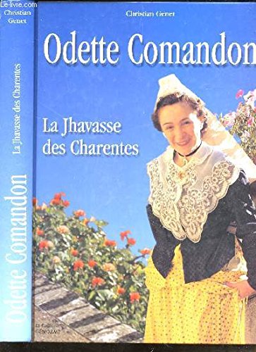 ODETTE COMANDON - LA JHAVASSE DES CHARENTES. 