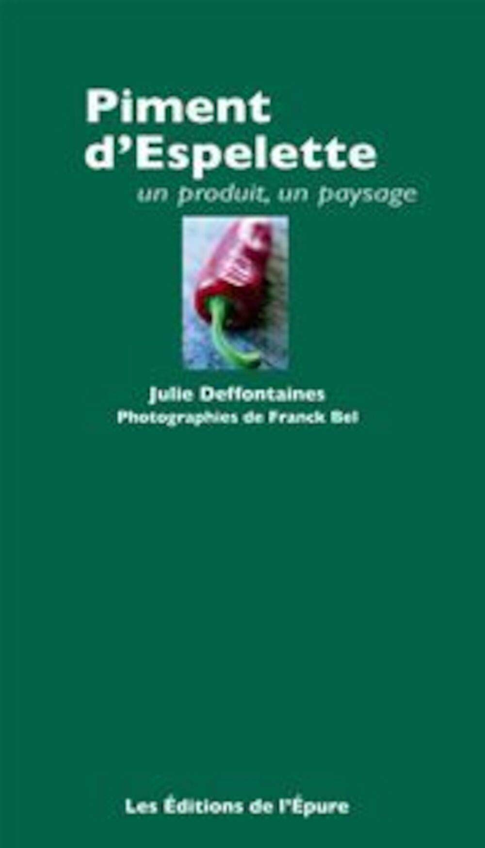 Le Piment d'Espelette 9782914480963