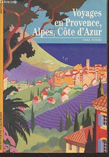 Voyages en Provence, Alpes, Côte d'Azur 9782070534029