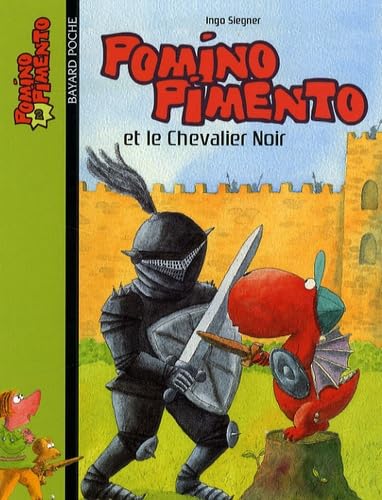 Pomino Pimento et le Chevalier Noir 9782747026338