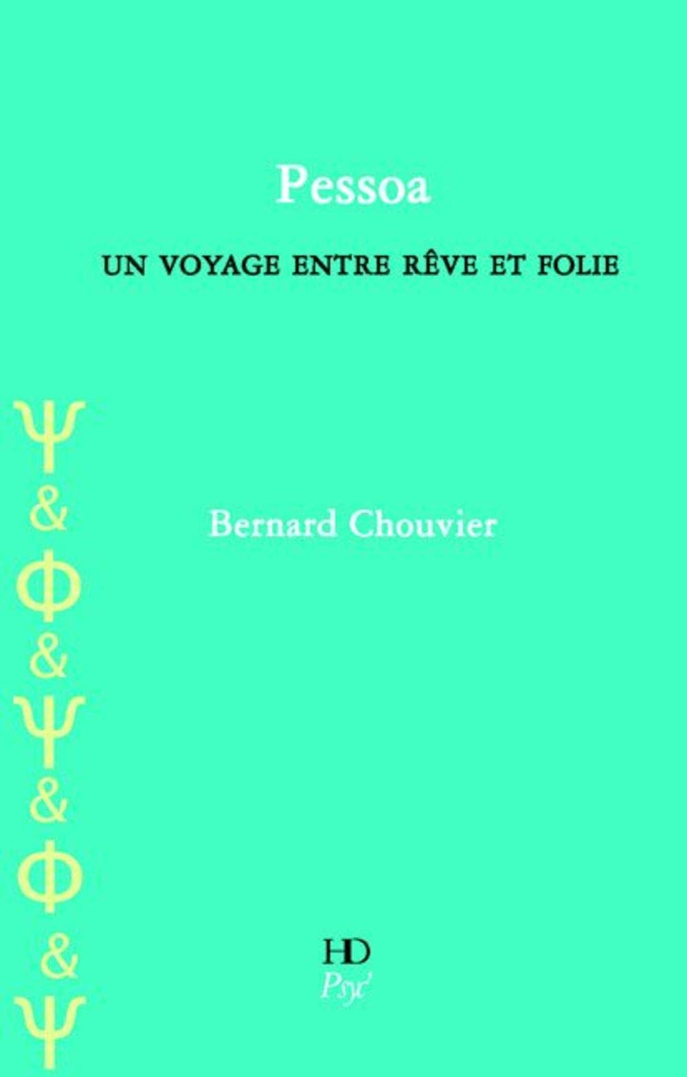Pessoa, un voyage entre rêve et réalité 9782363450364