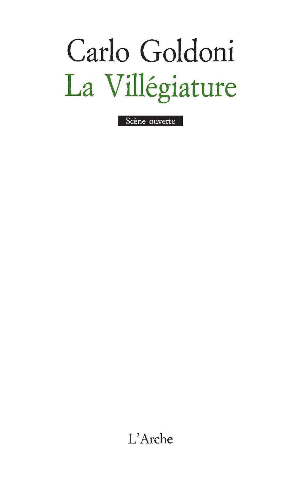 La villégiature 9782851812957