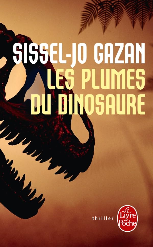 Les Plumes du dinosaure 9782253161530