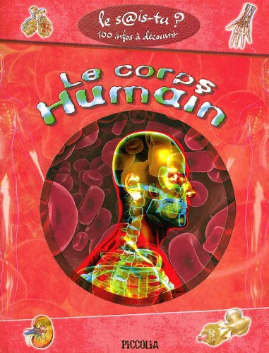 Le Corps humain - 100 Infos à découvrir 9782753019744