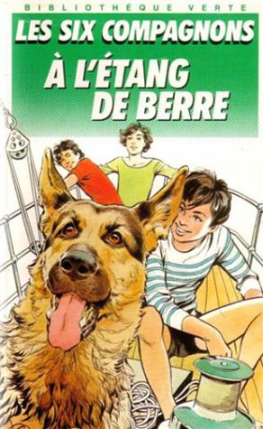 Les Six Compagnons à l'étang de Berre 9782010151705