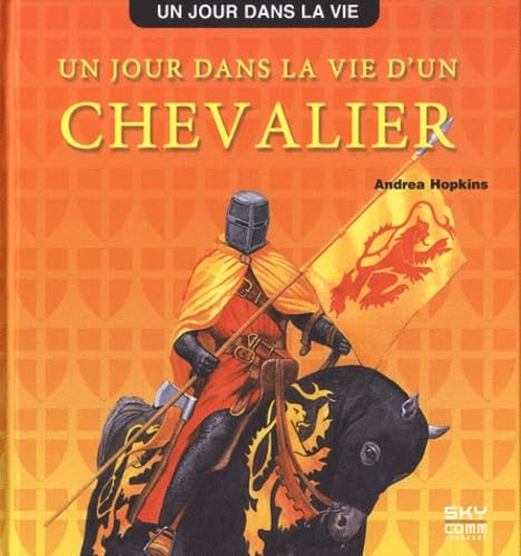 UN JOUR DANS LA VIE D'UN CHEVALIER 9782364390065