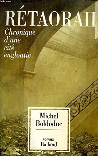 Retaorah : chronique d'une cite engloutie 9782715809086