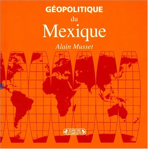 Géopolitique du Mexique 9782870276242