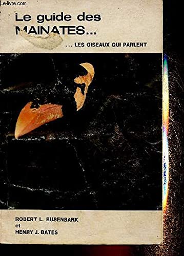 Le guide des mainates...Les oiseaux qui parlent 5411282080331
