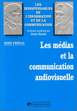 Les médias et la communication audiovisuelle 9782708118102