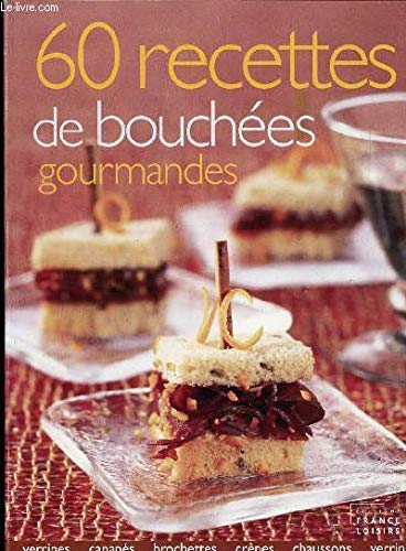 60 recettes de bouchees gourmandes 9782298004397